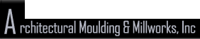 Architectural Moulding & Millworks, Inc
